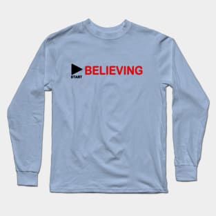 Start Believing Button Long Sleeve T-Shirt